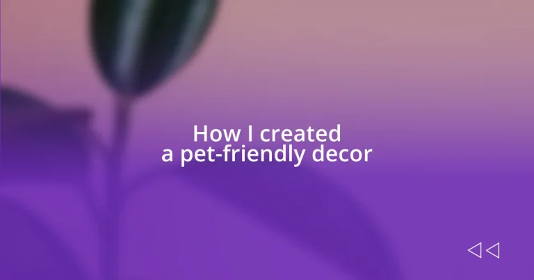 How I created a pet-friendly decor