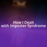How I Dealt with Imposter Syndrome