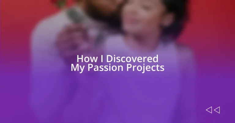 How I Discovered My Passion Projects