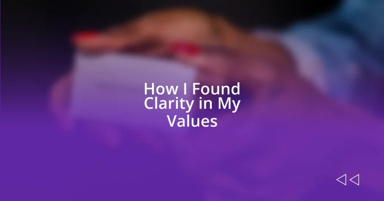 How I Found Clarity in My Values