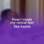 How I made my rental feel like home