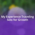 My Experience Traveling Solo for Growth