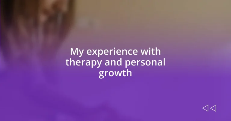 My experience with therapy and personal growth