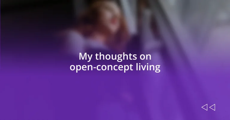 My thoughts on open-concept living