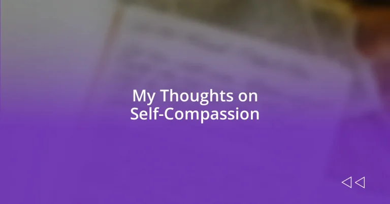My Thoughts on Self-Compassion