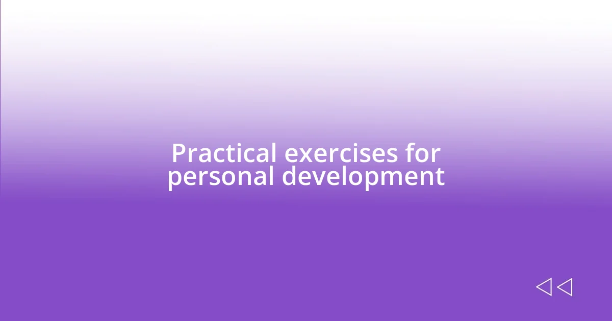 Practical exercises for personal development
