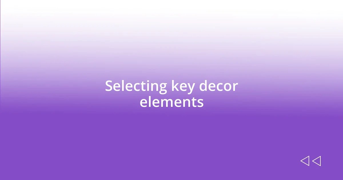 Selecting key decor elements